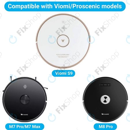 Xiaomi Viomi S9, Proscenic M7 Pro, M7 Max, M8 Pro - Főkefe