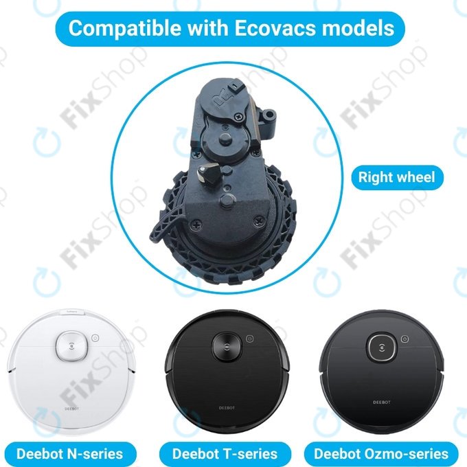 Ecovacs Deebot N-series, T-series, Ozmo-series - Kerék Motorral (Jobb)