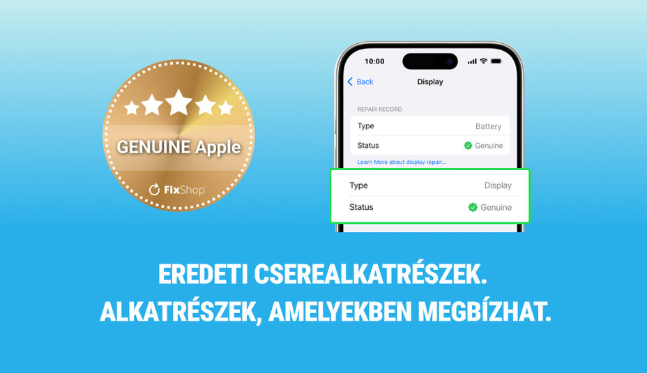 Bemutatjuk az új minőségi szintet: GENUINE Apple eredeti cserealkatrészek