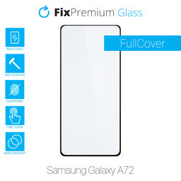 FixPremium FullCover Glass - Edzett üveg - Samsung Galaxy A72
