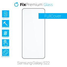 FixPremium FullCover Glass - Edzett üveg - Samsung Galaxy S22