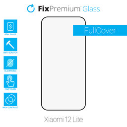 FixPremium FullCover Glass - Edzett üveg - Xiaomi 12 Lite