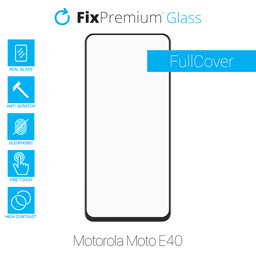 FixPremium FullCover Glass - Edzett üveg - Motorola Moto E40
