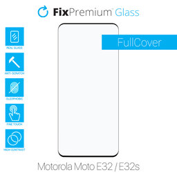 FixPremium FullCover Glass - Edzett üveg - Motorola Moto E32 és E32s