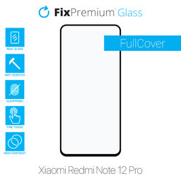 FixPremium FullCover Glass - Edzett üveg - Xiaomi Redmi Note 12 Pro