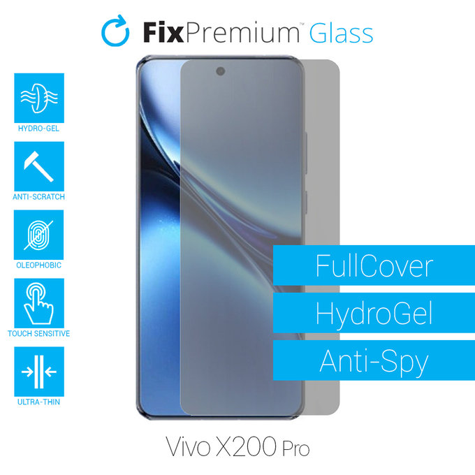 FixPremium HydroGel Anti-Spy - Védőfólia - Vivo X200 Pro
