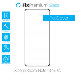 FixPremium FullCover Glass - Edzett üveg - Xiaomi Redmi Note 13 Pro 5G 2312DRA50C