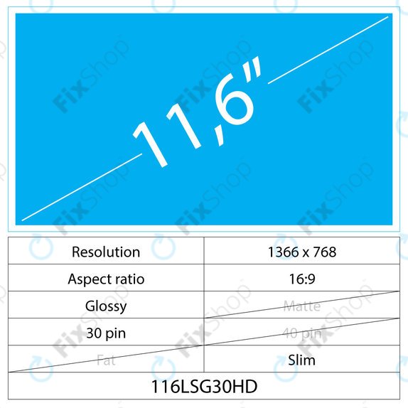 11.6 LCD Slim Fényes 30 pin HD