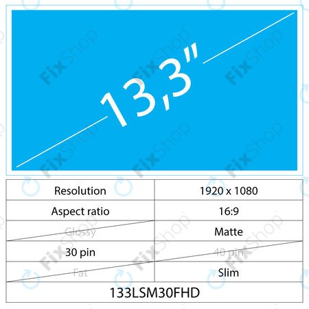13.3 LCD Slim Matt 30 pin FHD