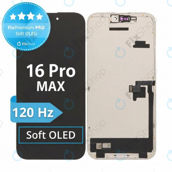 Kijelző Soft OLED 120Hz iPhone 16 Pro Max, Érintőüveg kerettel, FixPremium PRO