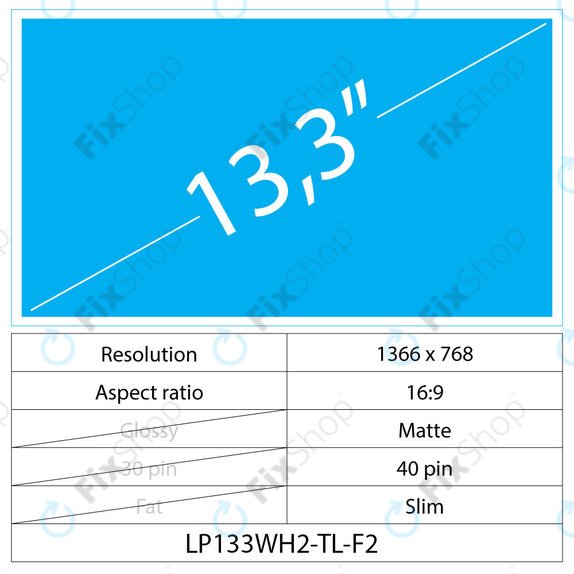 13.3 LCD Slim Matt 40 pin WXGA HD