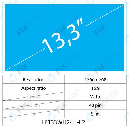 13.3 LCD Slim Matt 40 pin WXGA HD