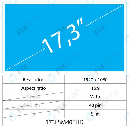 17.3 LCD Slim Matt 40 pin FHD